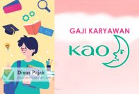 Gaji Pegawai dan Karyawan KAO Indonesia