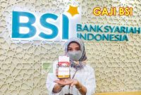 Gaji Karyawan Bank BSI