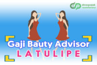 Gaji Beauty Advisor SPG La Tulipe