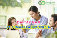 Daftar Gaji karyawan di PT Fumakilla Indonesia Terbaru