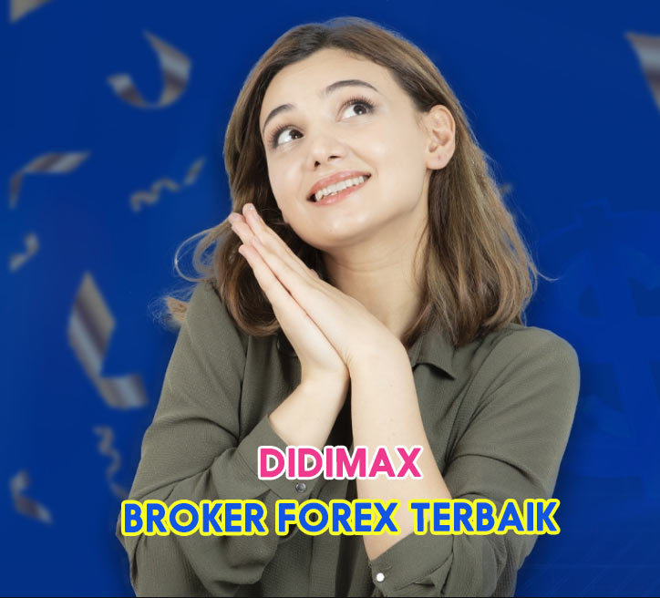 Didimax Broker Forex Terbaik