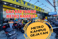 Gaji Karyawan Metro Kampus Terbaru