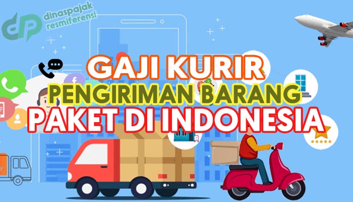Gaji 10 Kurir Paket di Indonesia