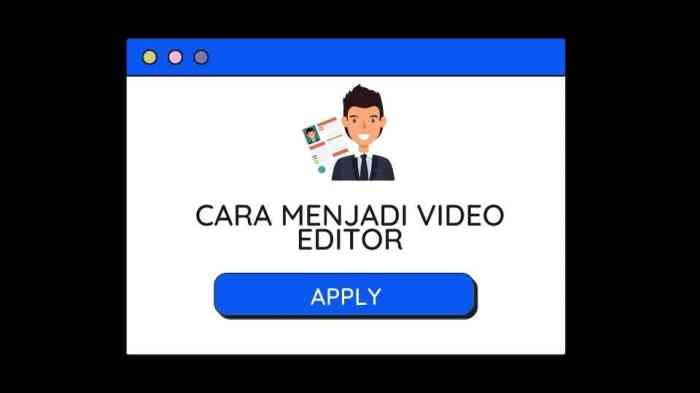 cara menjadi editor video freelance terbaru