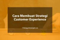 strategi untuk meningkatkan user experience terbaru