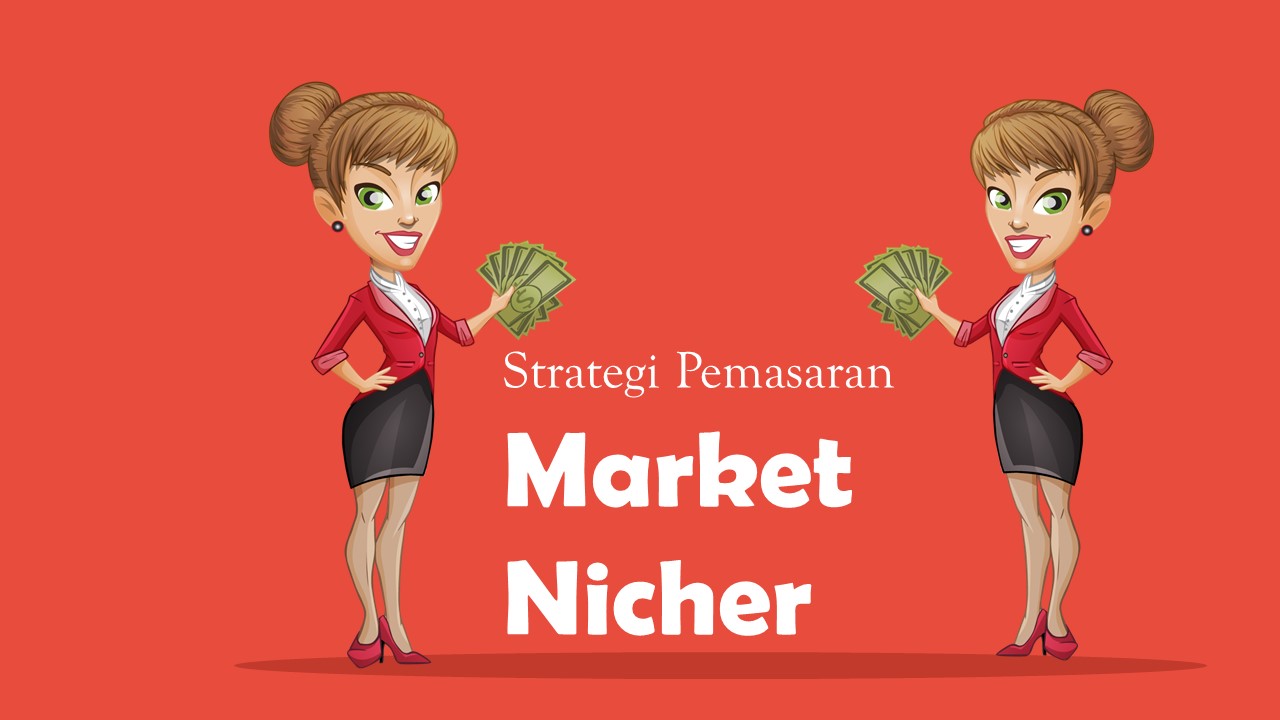 strategi pemasaran untuk pasar niche terbaru