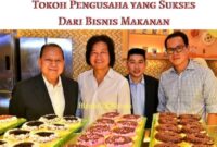 sukses pengusaha makanan tokoh