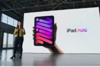 Apple Disebut akan Rilis iPad Mini 7, Begini Bocoran Spesifikasinya