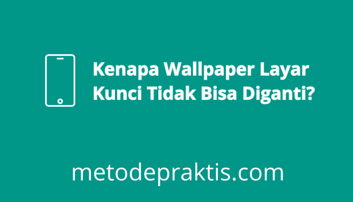 Kenapa wallpaper layar kunci tidak bisa diganti di hp vivo