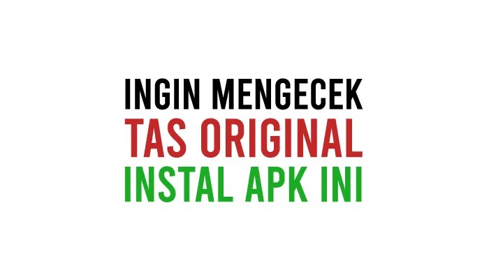 Aplikasi cek nomor seri tas