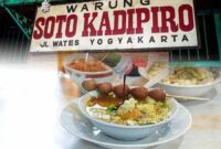 Soto kadipiro jogja semangkok menikmati rasa ingin bisa kamu sambangi kehangatan