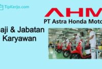 Gaji Karyawan PT Unisia Motor