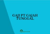 Gaji Karyawan PT Sejahtera Cahaya Jaya