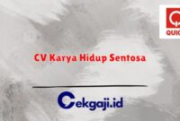 Gaji Karyawan CV Kencana Sentosa Cahaya