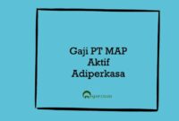 Gaji PT Adiperkasa Ekabakti