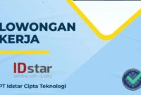 Gaji PT Idstar Cipta Teknologi