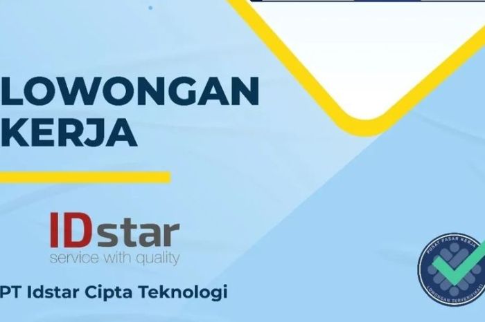 #idstar #servicewithquality | PT. IDStar Cipta Teknologi (IDstar) Gaji PT Idstar Cipta Teknologi