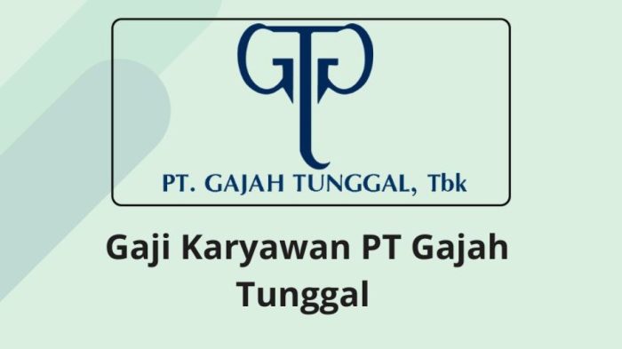 Gaji PT Gadjah Tunggal