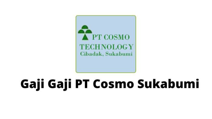 Gaji PT Cosmo Sukabumi Dan Lowongan Terbaru Update Terbaru Gaji PT Cosmos Tangerang