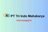 Gaji PT Tri Integral Enginnering