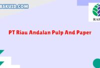 Gaji PT Riau Andalan Pulp And Paper