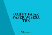 Gaji PT Asoka Waja Wisesa