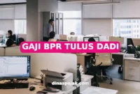 GAJI BPR TULUS DADI