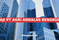 GAJI PT AGRI ANDALAS BENGKULU