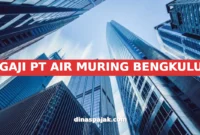 GAJI PT AIR MURING BENGKULU