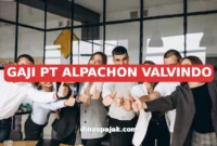 GAJI PT ALPACHON VALVINDO