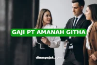 GAJI PT AMANAH GITHA