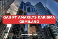 GAJI PT AMARILYS KARISMA GEMILANG