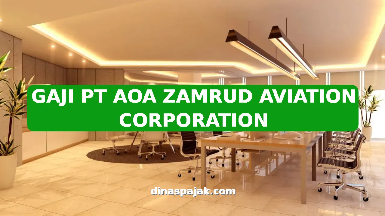 GAJI PT AOA ZAMRUD AVIATION CORPORATION