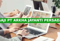 GAJI PT ARKHA JAYANTI PERSADA