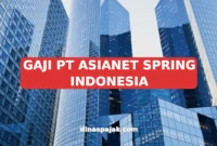 GAJI PT ASIANET SPRING INDONESIA