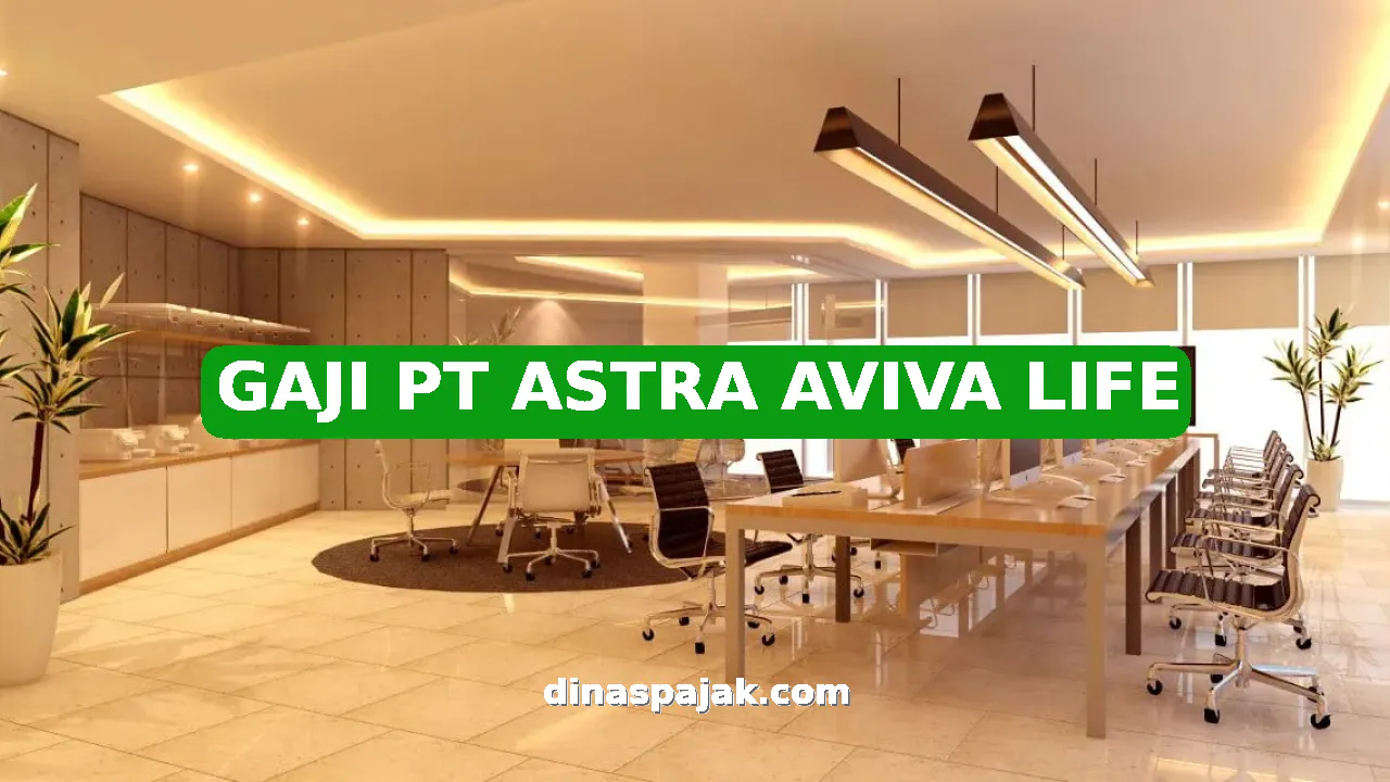 GAJI PT ASTRA AVIVA LIFE