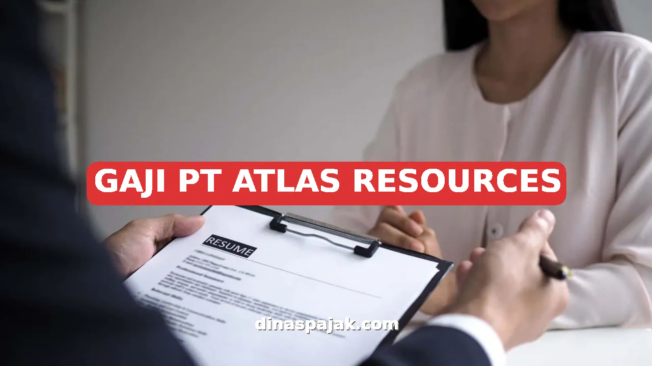 GAJI PT ATLAS RESOURCES