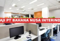 GAJI PT BAHANA NUSA INTERINDO