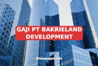 GAJI PT BAKRIELAND DEVELOPMENT