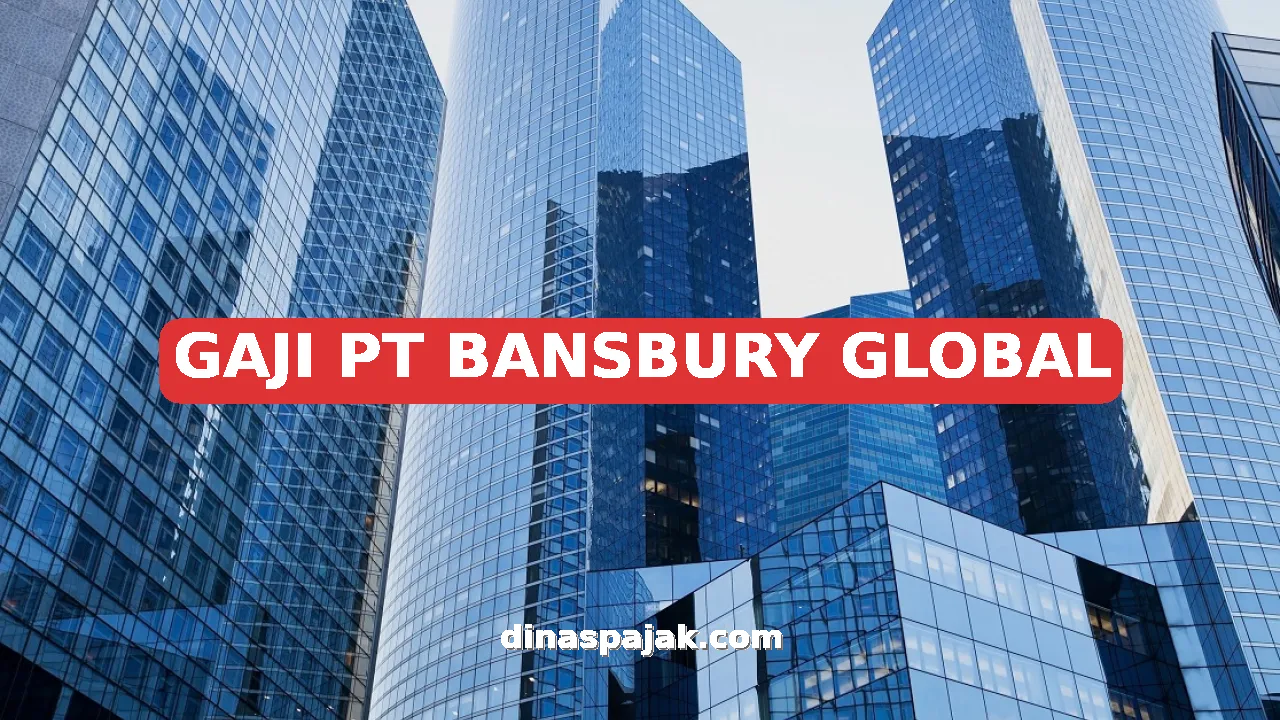 GAJI PT BANSBURY GLOBAL