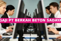 GAJI PT BERKAH BETON SADAYA