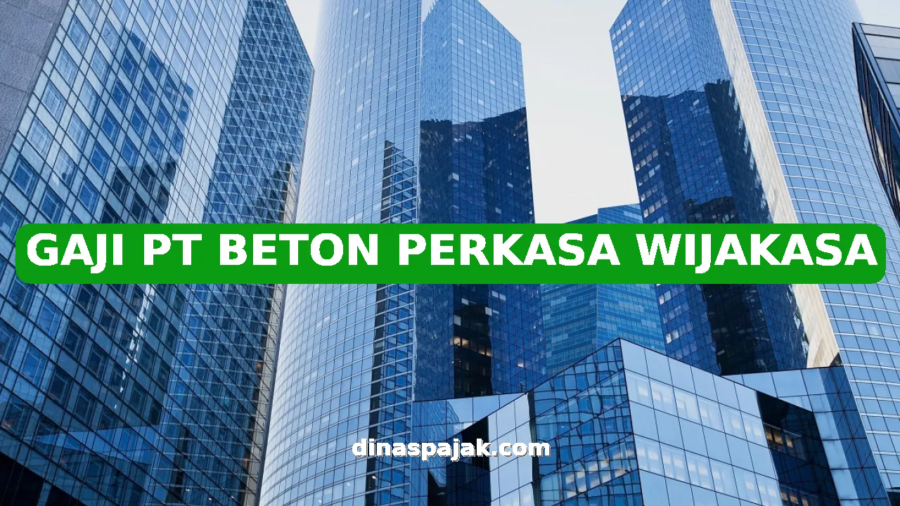 GAJI PT BETON PERKASA WIJAKASA