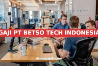 GAJI PT BETSO TECH INDONESIA