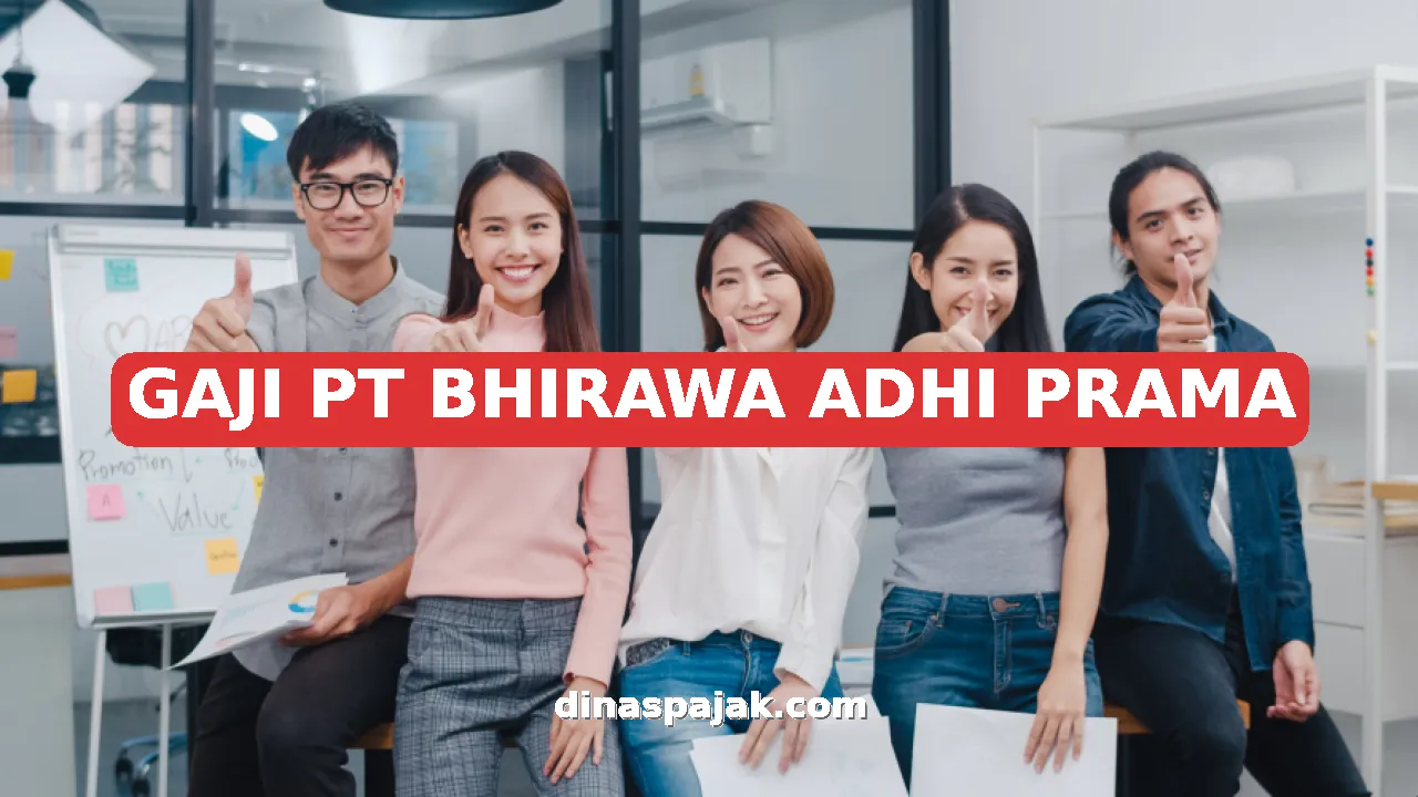 GAJI PT BHIRAWA ADHI PRAMA