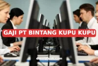 GAJI PT BINTANG KUPU KUPU