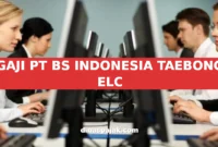 GAJI PT BS INDONESIA TAEBONG ELC