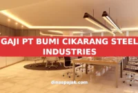 GAJI PT BUMI CIKARANG STEEL INDUSTRIES