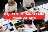 GAJI PT BUMI TANGERANG MESINDOTAMA