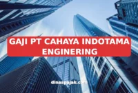 GAJI PT CAHAYA INDOTAMA ENGINERING