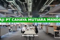 GAJI PT CAHAYA MUTIARA MANDIRI